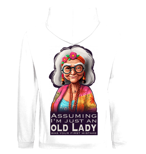 Assuming i'm just an old lady was your first mistake Hoodie - KatCain