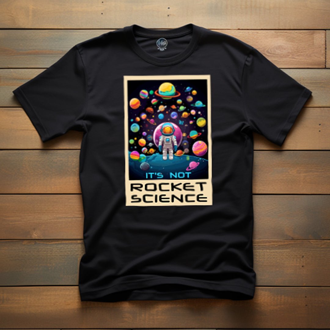 It's not Rocket Science T-Shirt - KatCain