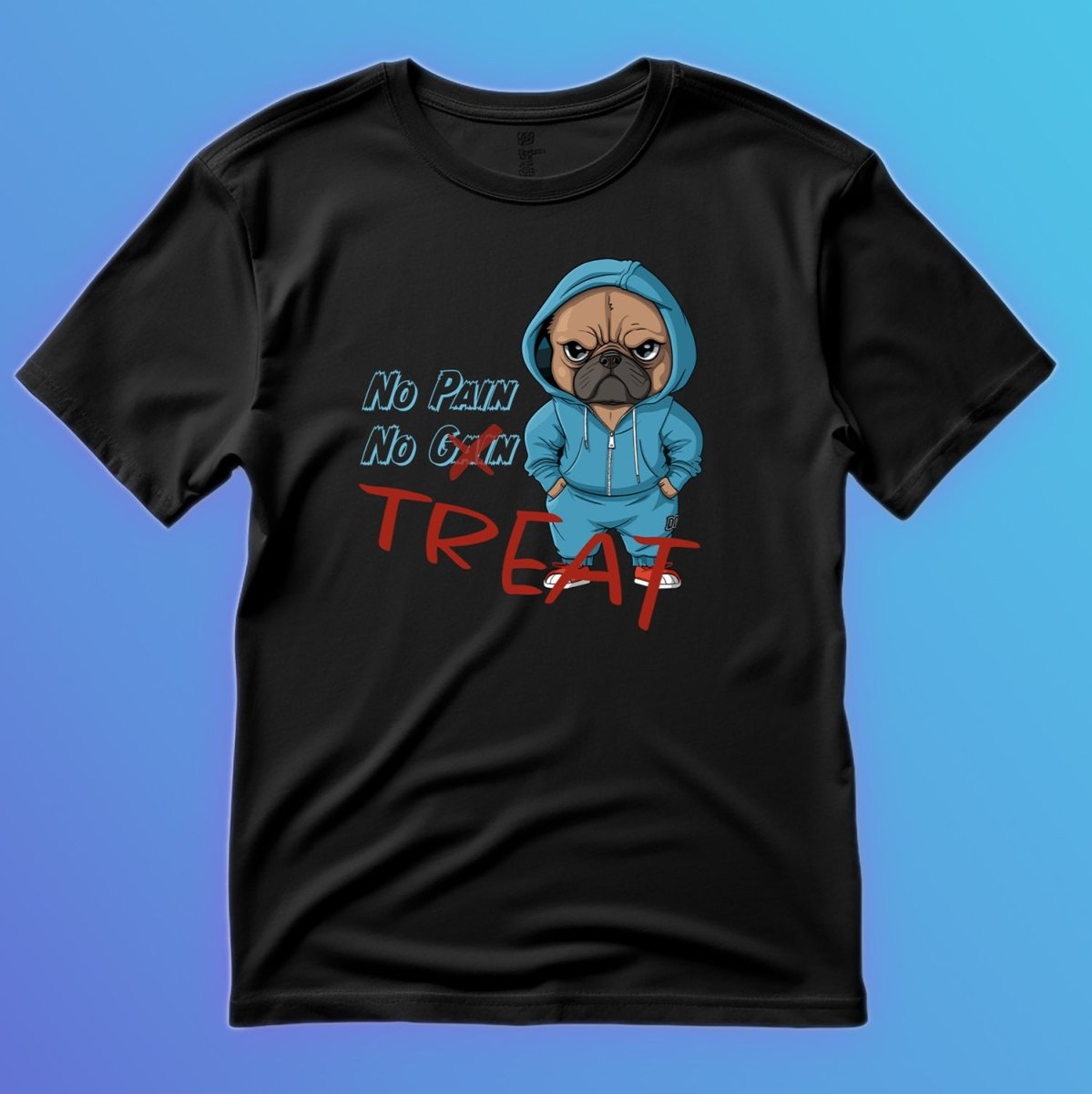 No Pain No Treat T-Shirt - KatCain