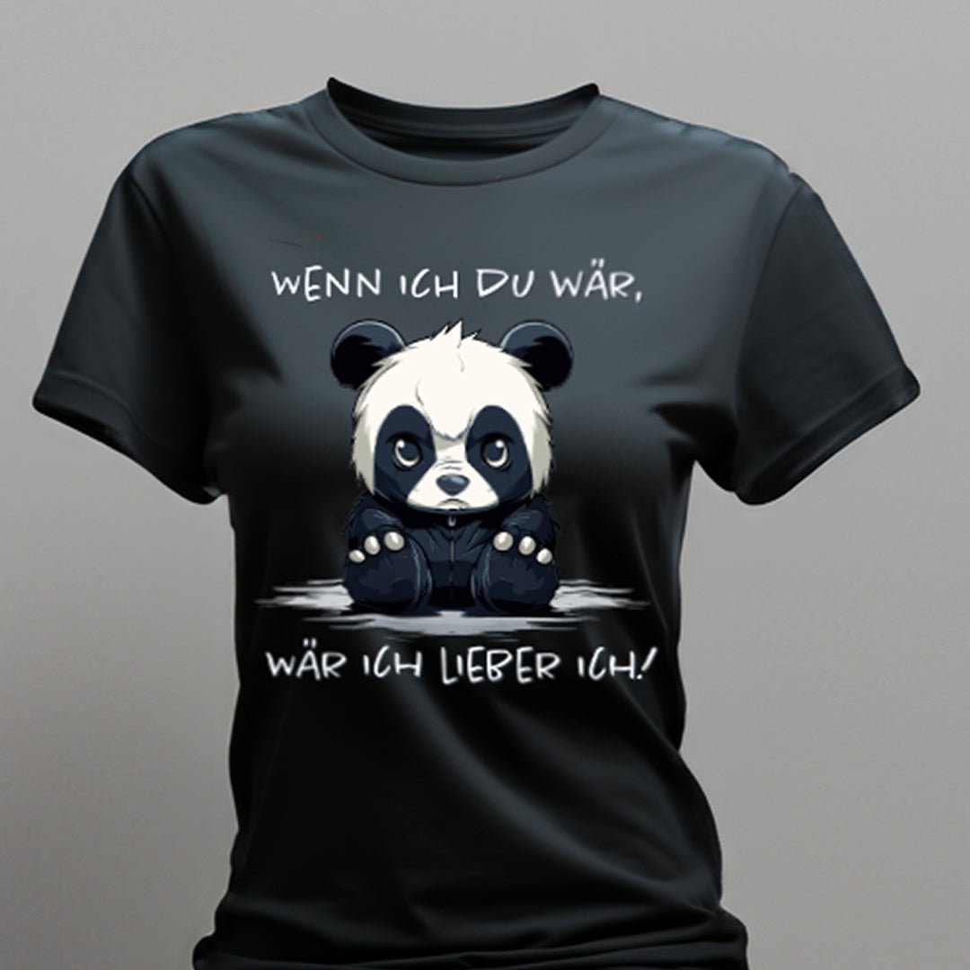 Wenn ich du wär, wär ich lieber ich! T-Shirt für Damen - KatCain