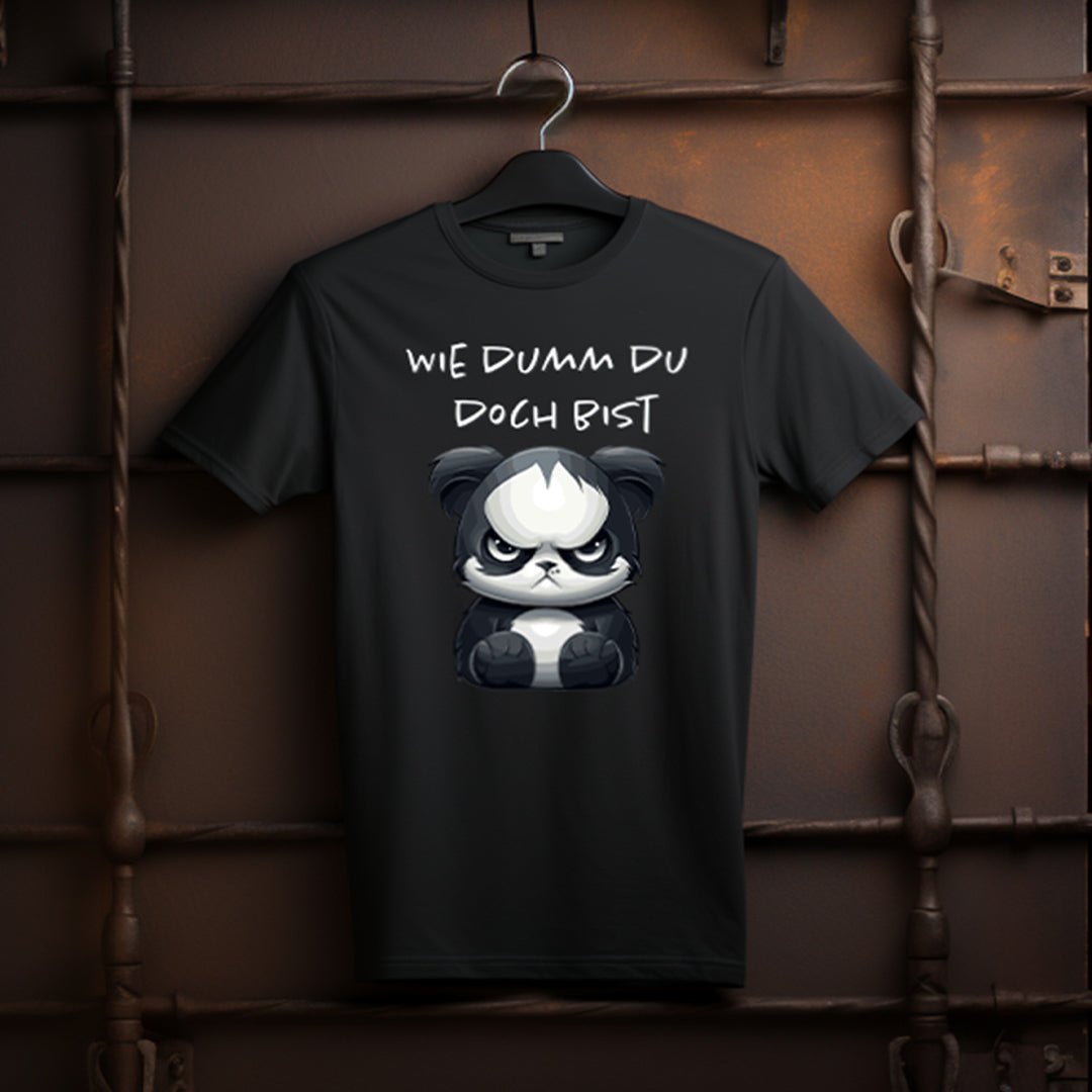 Wie dumm du doch bist T-Shirt - KatCain