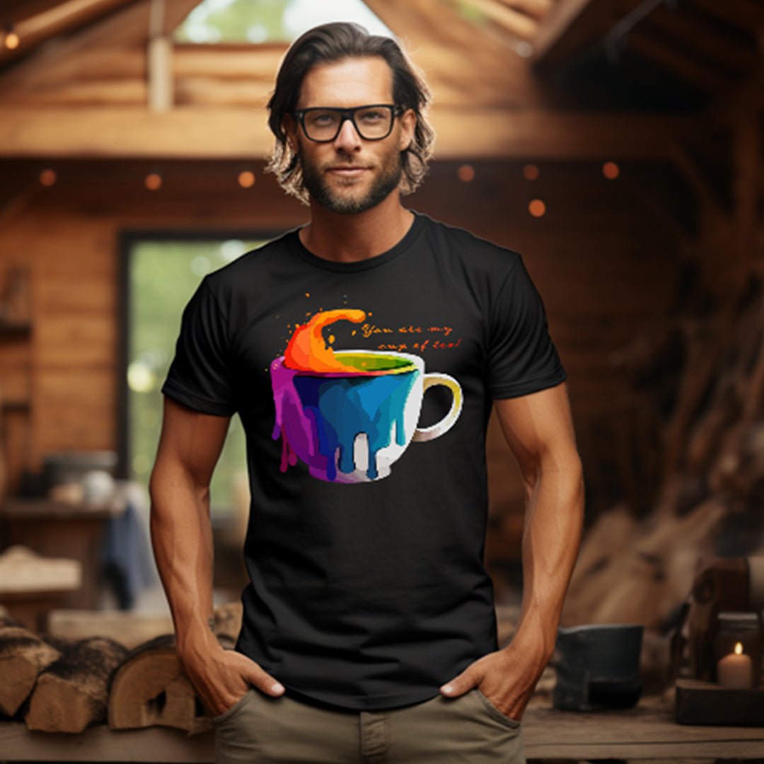 You are my cup of tea! T-Shirt - KatCain