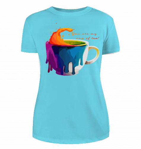 You are my cup of tea! T-Shirt für Damen - KatCain